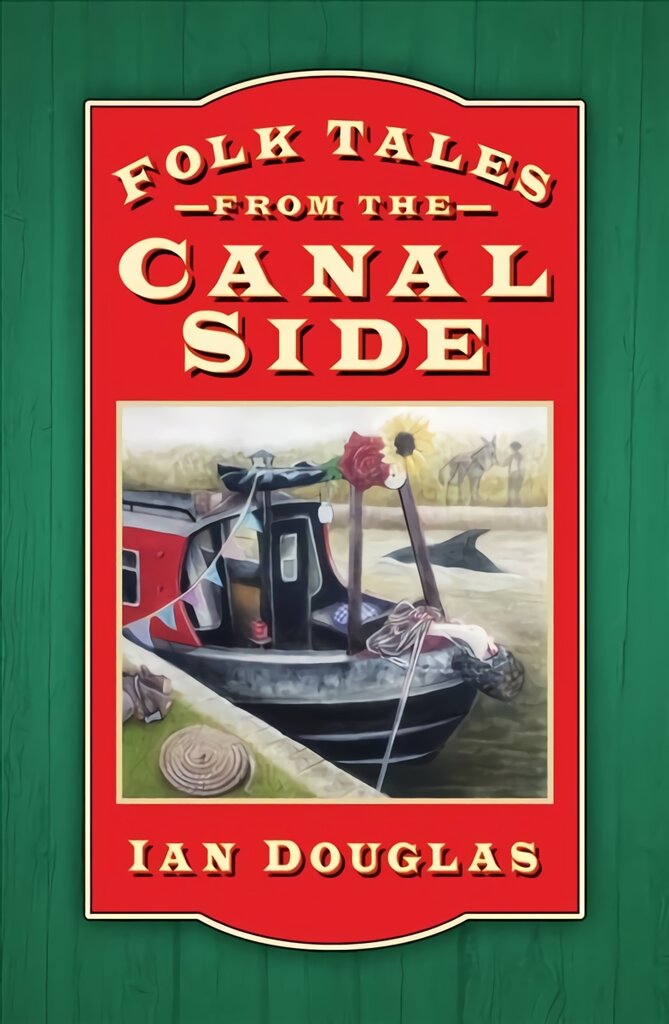 Folk Tales from the Canal Side цена и информация | Fantastinės, mistinės knygos | pigu.lt