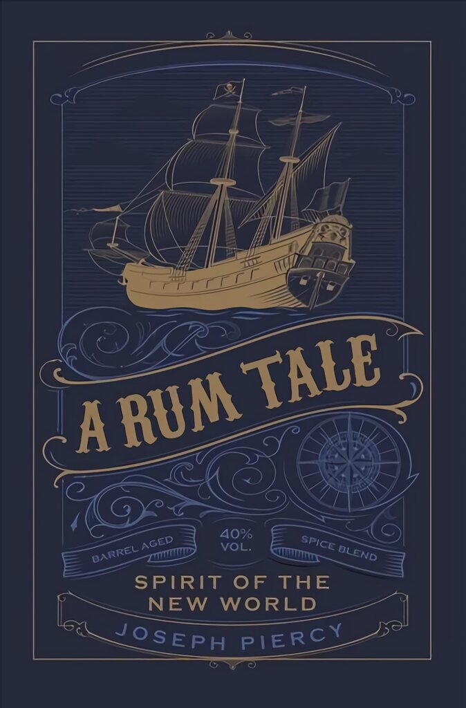 Rum Tale: Spirit of the New World 2nd edition kaina ir informacija | Istorinės knygos | pigu.lt