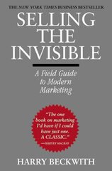 Selling The Invisible: A Field Guide to Modern Marketing kaina ir informacija | Ekonomikos knygos | pigu.lt