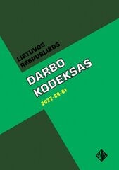 Lietuvos Respublikos darbo kodeksas цена и информация | Книги по социальным наукам | pigu.lt