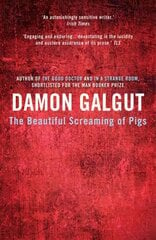 Beautiful Screaming of Pigs: Author of the 2021 Booker Prize-winning novel The Promise Main kaina ir informacija | Istorinės knygos | pigu.lt