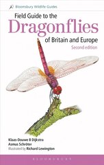 Field Guide to the Dragonflies of Britain and Europe: 2nd Revised edition kaina ir informacija | Enciklopedijos ir žinynai | pigu.lt