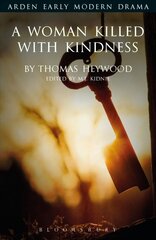 Woman Killed With Kindness цена и информация | Рассказы, новеллы | pigu.lt