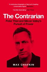 Contrarian: Peter Thiel and Silicon Valley's Pursuit of Power цена и информация | Поэзия | pigu.lt