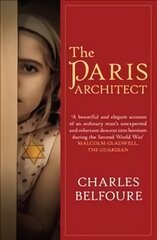 Paris Architect: The stunning novel of WW2 Paris and the German Occupation цена и информация | Фантастика, фэнтези | pigu.lt