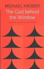 God Behind the Window цена и информация | Рассказы, новеллы | pigu.lt