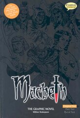 Macbeth the Graphic Novel: The Graphic Novel British English ed, Original Text kaina ir informacija | Apsakymai, novelės | pigu.lt