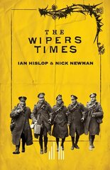 Wipers Times kaina ir informacija | Apsakymai, novelės | pigu.lt