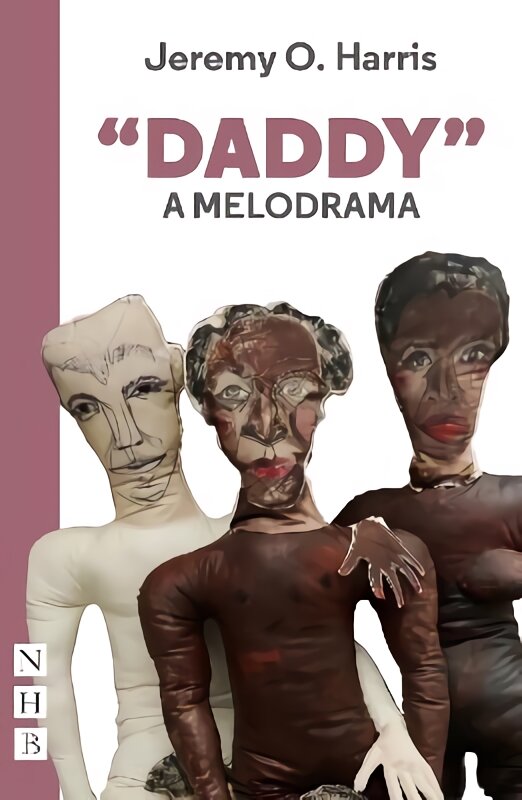 Daddy: A Melodrama kaina ir informacija | Apsakymai, novelės | pigu.lt