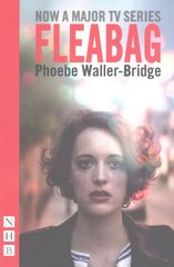 Fleabag: The Original Play (NHB Modern Plays) edition цена и информация | Рассказы, новеллы | pigu.lt