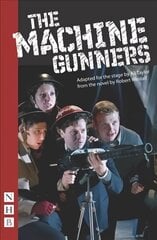 Machine Gunners stage version цена и информация | Рассказы, новеллы | pigu.lt