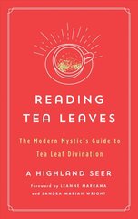 Reading Tea Leaves: The Modern Mystic's Guide to Tea Leaf Divination kaina ir informacija | Saviugdos knygos | pigu.lt