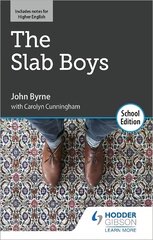 Slab Boys by John Byrne: School Edition kaina ir informacija | Apsakymai, novelės | pigu.lt