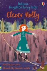 Forgotten Fairy Tales: Clever Molly цена и информация | Книги для подростков и молодежи | pigu.lt