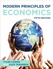 Modern Principles of Economics 5th ed. 2021 цена и информация | Книги по экономике | pigu.lt