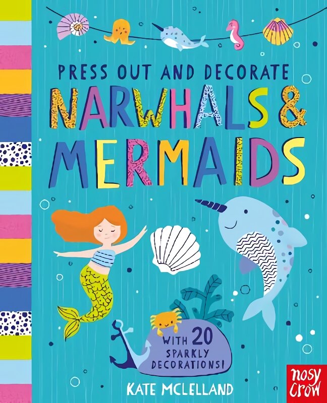 Press Out and Decorate: Narwhals and Mermaids kaina ir informacija | Knygos mažiesiems | pigu.lt
