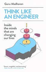 Think Like An Engineer: Inside the Minds that are Changing our Lives цена и информация | Книги по экономике | pigu.lt