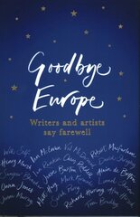 Goodbye Europe: The unique must-have collection цена и информация | Рассказы, новеллы | pigu.lt