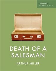 Oxford Playscripts: Death of a Salesman цена и информация | Рассказы, новеллы | pigu.lt