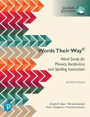 Words Their Way: Word Study for Phonics, Vocabulary, and Spelling Instruction, Global Edition: Words Their Way 7th edition цена и информация | Книги по социальным наукам | pigu.lt