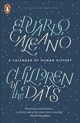 Children of the Days: A Calendar of Human History цена и информация | Исторические книги | pigu.lt