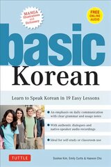 Basic Korean: Learn to Speak Korean in 19 Easy Lessons, Companion Online Audio and Dictionary цена и информация | Пособия по изучению иностранных языков | pigu.lt