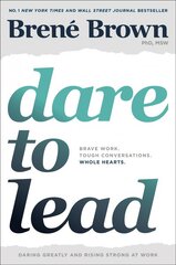 Dare to Lead: Brave Work. Tough Conversations. Whole Hearts. kaina ir informacija | Ekonomikos knygos | pigu.lt