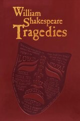 William Shakespeare Tragedies kaina ir informacija | Apsakymai, novelės | pigu.lt