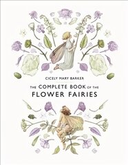 The Complete Book of the Flower Fairies цена и информация | Книги для малышей | pigu.lt