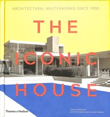 Iconic House: Architectural Masterworks Since 1900 цена и информация | Книги об архитектуре | pigu.lt