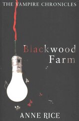 Blackwood Farm: The Vampire Chronicles 9 (Paranormal Romance), Paranormal Romance kaina ir informacija | Fantastinės, mistinės knygos | pigu.lt