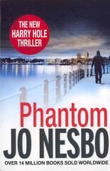 Phantom: The chilling ninth Harry Hole novel from the No.1 Sunday Times bestseller, No. 7, Oslo Sequence kaina ir informacija | Fantastinės, mistinės knygos | pigu.lt