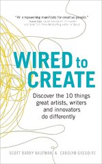 Wired to Create: Discover the 10 things great artists, writers and innovators do differently kaina ir informacija | Saviugdos knygos | pigu.lt