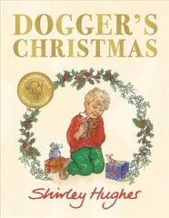 Dogger's Christmas: A classic seasonal sequel to the beloved Dogger цена и информация | Книги для самых маленьких | pigu.lt