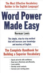 Word Power Made Easy: The Complete Handbook for Building a Superior Vocabulary цена и информация | Пособия по изучению иностранных языков | pigu.lt