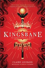 Kingsbane: The Empirium Trilogy Book 2 kaina ir informacija | Knygos paaugliams ir jaunimui | pigu.lt