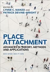 Place Attachment: Advances in Theory, Methods and Applications 2nd edition kaina ir informacija | Socialinių mokslų knygos | pigu.lt