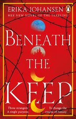 Beneath the Keep: A Novel of the Tearling цена и информация | Fantastinės, mistinės knygos | pigu.lt