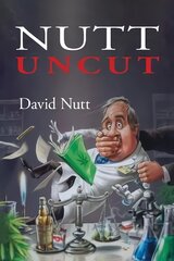 Nutt Uncut kaina ir informacija | Biografijos, autobiografijos, memuarai | pigu.lt