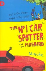 No. 1 Car Spotter and the Firebird kaina ir informacija | Knygos paaugliams ir jaunimui | pigu.lt
