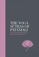 Yoga Sutras of Patanjali - Sacred Texts: The Essential Yoga Texts for Spiritual Enlightenment New edition kaina ir informacija | Dvasinės knygos | pigu.lt