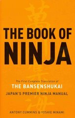 Book of Ninja: The Bansenshukai - Japan's Premier Ninja Manual kaina ir informacija | Knygos apie sveiką gyvenseną ir mitybą | pigu.lt