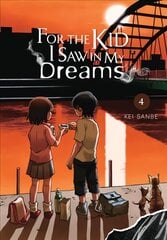 For the Kid I Saw in My Dreams, Vol. 4 цена и информация | Фантастика, фэнтези | pigu.lt