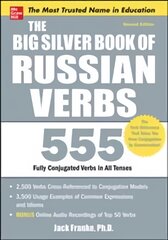Big Silver Book of Russian Verbs: 555 Fully Conjugated Verbs 2nd edition kaina ir informacija | Užsienio kalbos mokomoji medžiaga | pigu.lt
