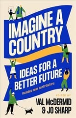 Imagine A Country: Ideas for a Better Future Main kaina ir informacija | Apsakymai, novelės | pigu.lt