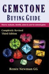 Gemstone Buying Guide: How to Evaluate, Identify, Select & Care for Colored Gems цена и информация | Книги об искусстве | pigu.lt