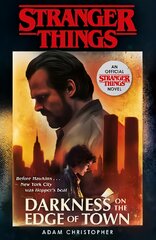 Stranger Things: Darkness on the Edge of Town: The Second Official Novel цена и информация | Фантастика, фэнтези | pigu.lt