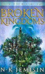 Broken Kingdoms: Book 2 of the Inheritance Trilogy kaina ir informacija | Fantastinės, mistinės knygos | pigu.lt