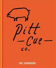 Pitt Cue Co. - The Cookbook цена и информация | Книги рецептов | pigu.lt