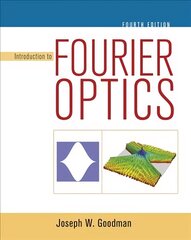 Introduction to Fourier Optics 4th ed. 2017 kaina ir informacija | Ekonomikos knygos | pigu.lt